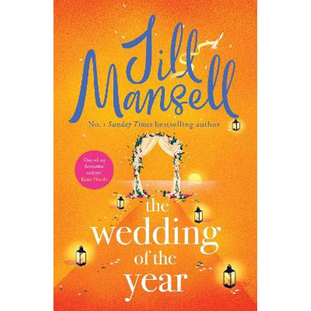 The Wedding of the Year: the heartwarming brand new novel from the No. 1 bestselling author (Paperback) - Jill Mansell